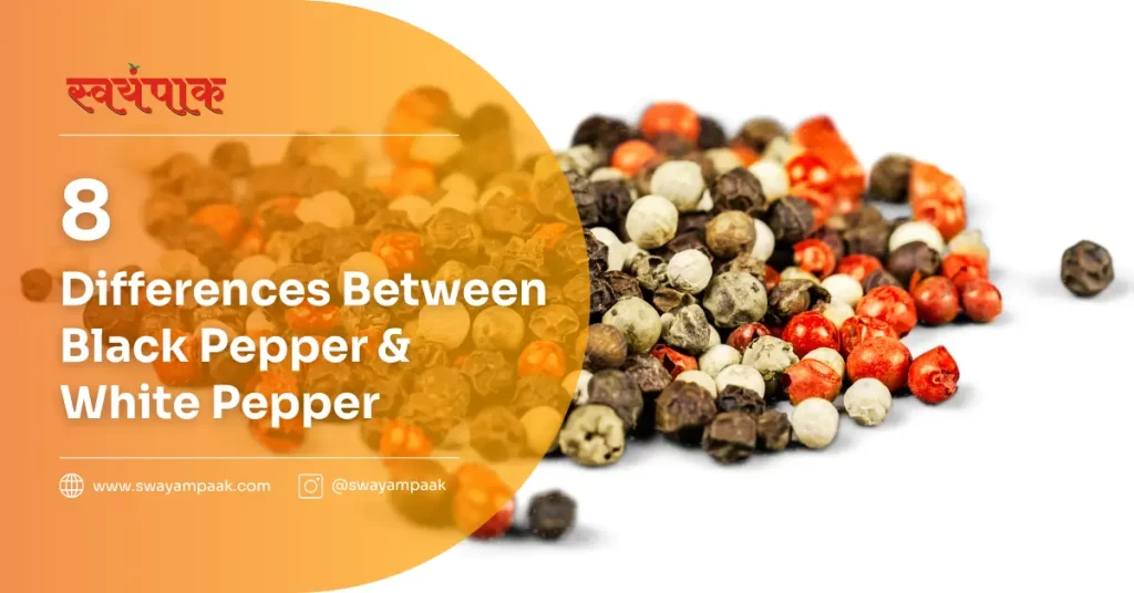 white pepper vs black pepper