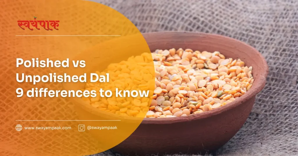 polished vs unpolished dal