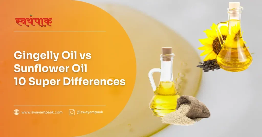 gingelly oil vs sunflower oil