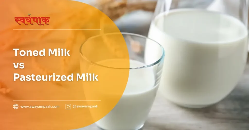 Toned Milk vs Pasteurized Milk