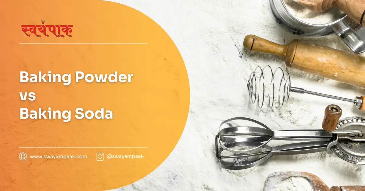 Baking powder vs Baking soda