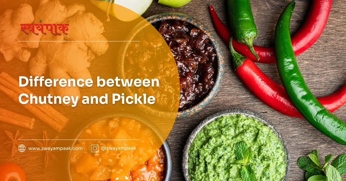 difference between chutney and pickle