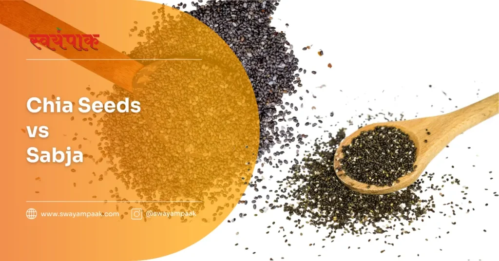Chia Seeds vs Sabja