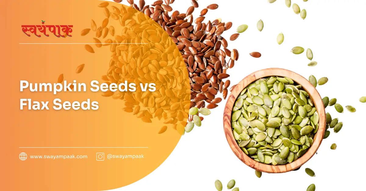 Pumpkin Seeds vs Flax Seeds