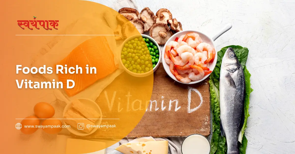 Foods rich in Vitamin D